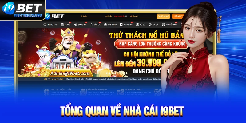 Tổng quan về nhà cái I9BET